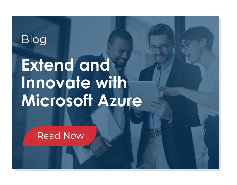 Extend and Innovate with Microsoft Azurewith Azure