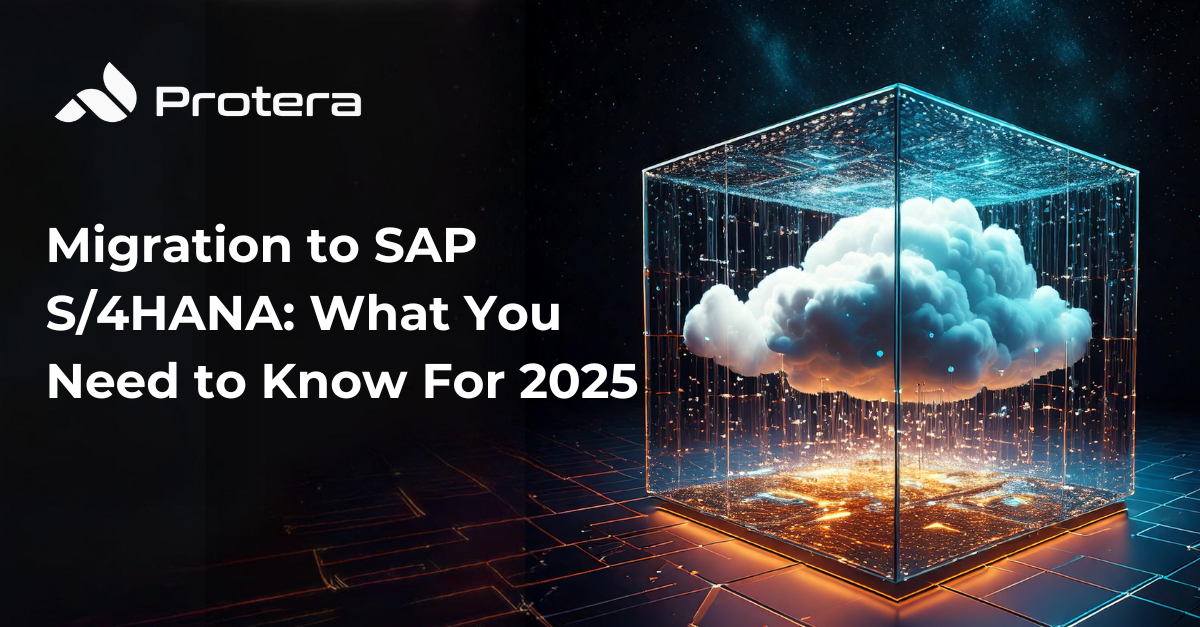 Migration to SAP S/4HANA: What You Need to Know For 2025