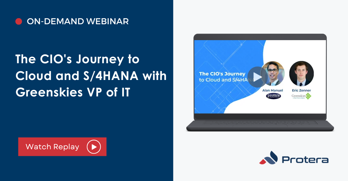 The CIO's Journey to Cloud and S/4HANA with Greenskies VP of IT