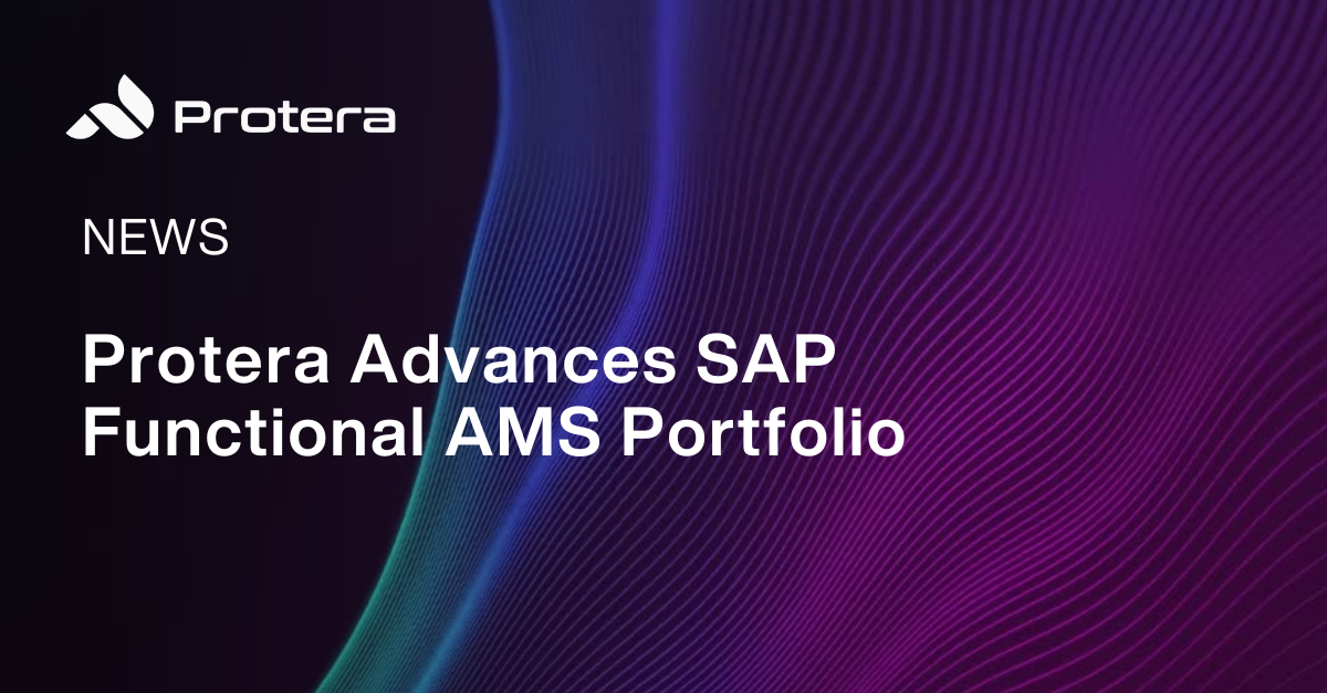 Protera Advances SAP Functional AMS Portfolio