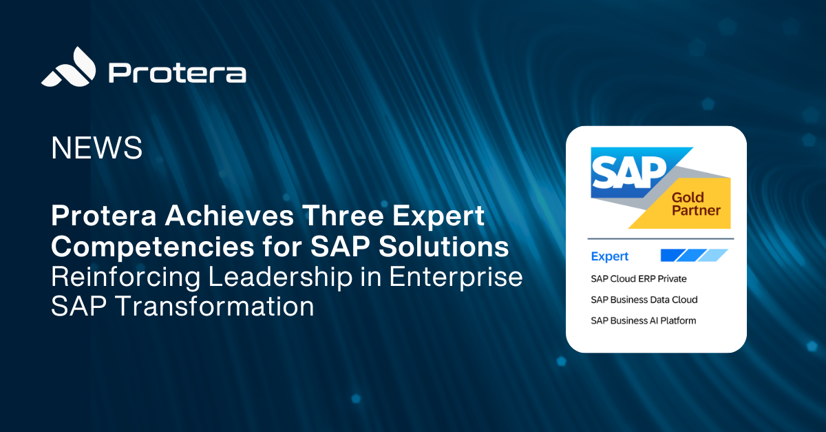 Protera Achieves Three Expert Competencies for SAP Solutions, Reinforcing Leadership in Enterprise SAP Transformation
