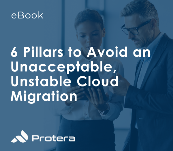 eBook 6 Pillars to Avoid an Unacceptable, Unstable Cloud Migration